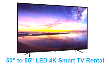 50" to 55" LED 4K Smart TV Rental in Dallas, TX
