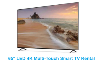 65" LED 4K Multi-Touch Smart TV Rental in Dallas, TX